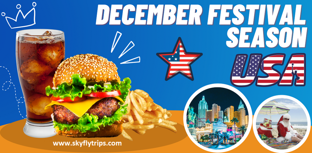 Book Flights to December Festival Season in the USA
