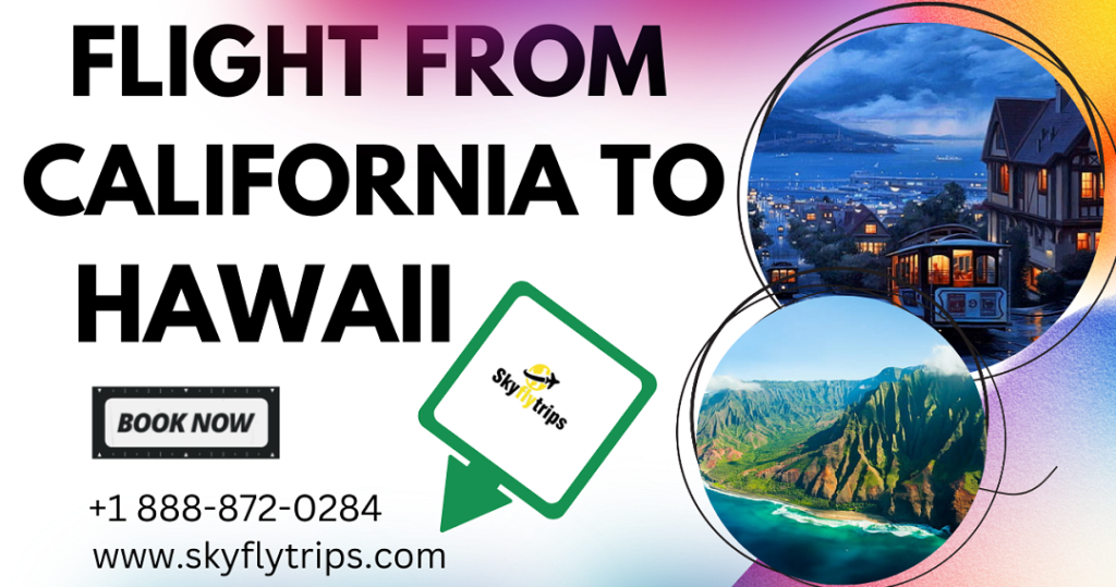 Flights from California to Hawaii