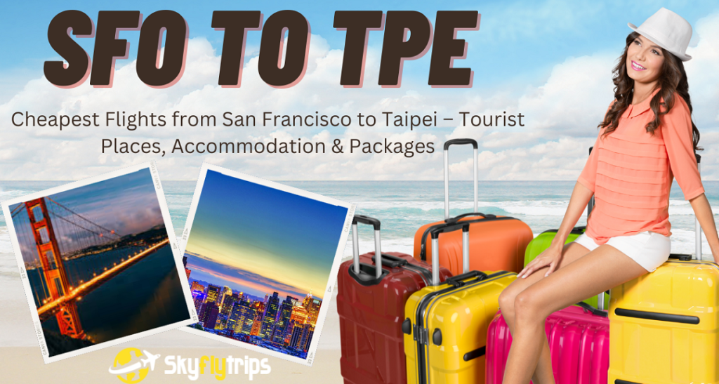 Flights from San Francisco to Taipei