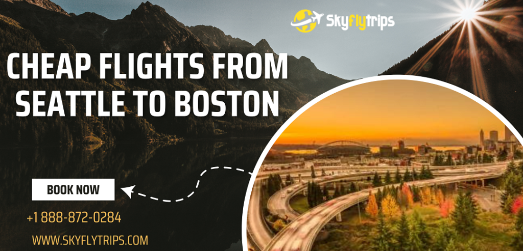 cheap-flights-from-seattle-to-boston