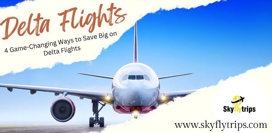 4-Ways-to-Save-Big-on-Delta-Flights